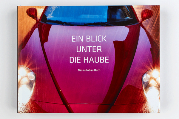 ein-blick-unter-die-haube - autobau-erlebniswelt-buch-ein-blick-unter-die-haube_01.png